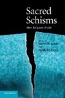James R. Lewis, James R. Lewis Lewis, Professor James R. Lewis Lewis, James R. Lewis, Sarah M. Lewis, Lewis Sarah M. - Sacred Schisms