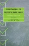 Mark M. Jacobs, Nancy Langely, Nancy Jacobs Langely, Langely Nancy, Nancy Langley - 5 Essential Skills for Successful School Leaders