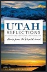 Sherri Hoffman, Kase Johnstun, Mary Johnstun, Sherri H. Hoffman, Kase Johnstun, Mary Johnstun - Utah Reflections