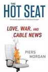 Piers Morgan - The Hot Seat