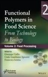 G Cirillo, G. Cirillo, Giuseppe Spizzirri Cirillo, Giuseppe Cirillo, Cirillo Giuseppe, Francesca Iemma... - Functional Polymers in Food Science