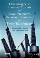 X Lin, Xiangnin Lin, Xiangning Lin, Xiangning Ma Lin, Lin Xiangning, Ma... - Electromagnetic Transient Analysis and Novel Protective Relaying