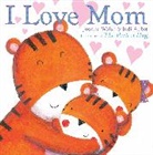 Joanna Walsh, Joanna/ Abbot Walsh, Judi Abbot - I Love Mom