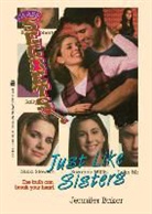Baker, Jennifer Baker - Just Like Sisters