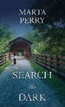 Marta Perry - Search the Dark