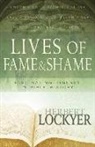 Herbert Lockyer - Lives of Fame & Shame