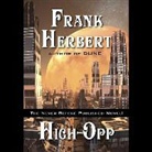 Frank Herbert, Scott Brick - High-Opp (Audiolibro)