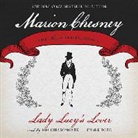 M. C. Beaton, M. C. Beaton Writing as Marion Chesney, Mia Chiaromonte - Lady Lucy's Lover (Hörbuch)