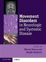 Werner Poewe, Werner Jankovic Poewe, Joseph Jankovic, Werner Poewe - Movement Disorders in Neurologic and Systemic Disease