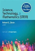 Robert E. Slavin, Dr Robert E Slavin, Robert Slavin, Robert E. Slavin, Robert Slavin, Robert E. Slavin - Proven Programs in Education: Science, Technology, and Mathematics