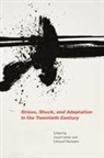 David Cantor, Edmund Ramsden, David Cantor, David (Author) Cantor, Dr. David (Customer) Cantor, Edmund Ramsden - Stress, Shock, and Adaptation in the Twentieth Century