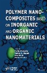 Susheel Kaila, B. S. Kaith, S Mohanty, Sanat Mohanty, Sanat Nayak Mohanty, Smita Mohanty... - Polymer Nanocomposites Based on Inorganic and Organic Nanomaterials