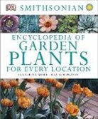 DK, DK Publishing, Inc. Dorling Kindersley - Encyclopedia of Garden Plants for Every Location