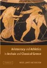 Nigel Nicholson - Aristocracy and Athletics in Archaic and Classical Greece