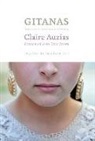 Claire Auzias - Gitanas : hablan las mujeres "roms" de Europa