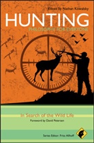 Fritz Allhoff, Kowalsky, Nathan Kowalsky, David Petersen, Allhoff, Fritz Allhoff... - Hunting