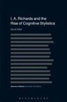 David West - I. A. Richards and the Rise of Cognitive Stylistics
