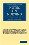 Florence Nightingale - Notes on Nursing