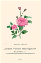 Annemarie Schimmel, Irma Siegling-Seidat, Irm Siegling-Seidat, Irma Siegling-Seidat - "Meiner Wünsche Blumengarten"