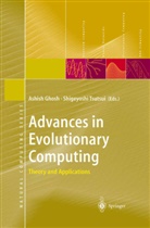 Ashis Ghosh, Ashish Ghosh, Tsutsui, Tsutsui, Shigeyoshi Tsutsui - Advances in Evolutionary Computing, 2 Pts.