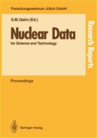 Sye M Qaim, Syed M Qaim, Syed M. Qaim - Nuclear Data for Science and Technology, 2 Pts.