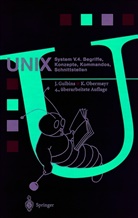 Jürge Gulbins, Jürgen Gulbins, Karl Obermayr - UNIX System V.4, 2 Tle.