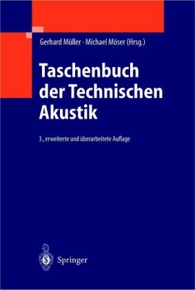 Möser, Möser, Michael Möser, Gerhar Müller, Gerhard Müller - Taschenbuch der Technischen Akustik
