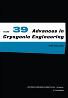 Pete Kittel, Peter Kittel - Advances in Cryogenic Engineering