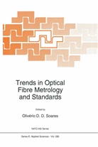 Olivéri D D Soares, Olivério D D Soares, Oliv¿o D. D. Soares, Olivério D. D. Soares, Olivério D.D. Soares - Trends in Optical Fibre Metrology and Standards