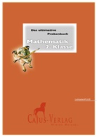 Miriam Reichel - Das ultimative Probenbuch Mathematik 2. Klasse. LehrplanPlus, 3 Teile