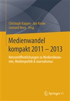 Christoph Kappes, Ja Krone, Jan Krone, Leonard Novy - Medienwandel kompakt 2011 - 2013