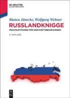 Bianc Jänecke, Bianca Jänecke, Wolfgang Wehner - Russlandknigge