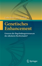 Lioba I. L. Welling, Lioba Ilona Luisa Welling - Genetisches Enhancement