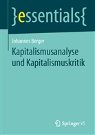 Johannes Berger - Kapitalismusanalyse und Kapitalismuskritik