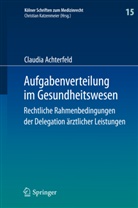 Claudia Achterfeld - Aufgabenverteilung im Gesundheitswesen