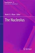 Mar O J Olson, Mark O J Olson, Mark O. J. Olson - The Nucleolus