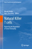 A Berzofsky, A Berzofsky, Jay A. Berzofsky, Masak Terabe, Masaki Terabe - Natural Killer T cells