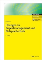 Jochen Schwarze - Übungen zu Projektmanagement und Netzplantechnik