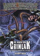 Moritz Mehlem, Patri Götz, Patric Götz, Christian Kennig - Dungeonslayers, Die Minen von Crimlak