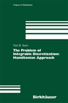 Yuri B Suris, Yuri B. Suris - The Problem of Integrable Discretization, 2 Pts.