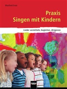 Manfred Ernst - Praxis Singen mit Kindern