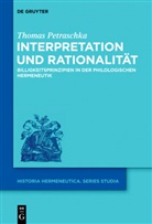 Thomas Petraschka - Interpretation und Rationalität