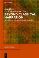 Ja Alber, Jan Alber, Per Krogh Hansen, Krogh Hansen, Krogh Hansen, Per Krogh Hansen - Beyond Classical Narration