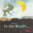 Helga Bansch, Helga Bansch - In der Nacht ...