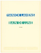 Yanick Lahens, Yanick (1953-....) Lahens, Lahens Yanick, Yanick Lahens - Bain de lune