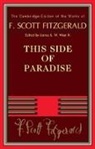F. Scott Fitzgerald, III West, III James L. W. West, James L. W. West, James L. W. West Iii - This Side of Paradise
