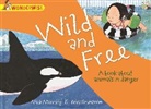 Brita Granstrom, Brita Granström, Mick Manning, Mick and Brita Manning and Granström, Manning Mick - Wonderwise Wild and Free a Book a