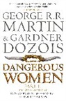 Gardner Dozois, George R. R. Dozois Martin, George R. R. Martin, Dozois Gardner, George R. R. Martin - Dangerous Women: Part II