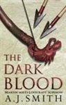 A J Smith, A. J. Smith, A.J. Smith - The Dark Blood