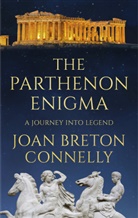 Connelly J. Breton, Joan Breton Connelly, Connelly Joan Breton - Parthenon Enigma